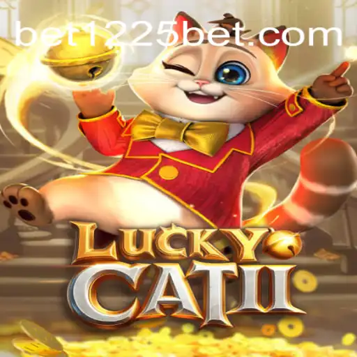 Discovering LuckyCatII: The Premier Online Casino Game at 1225BET