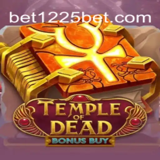 Explore the Thrilling Realm of TempleofDeadBonusBuy at 1225BET Online Cassino Brasil #1