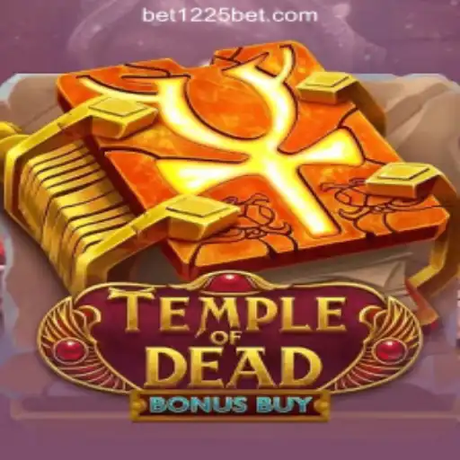 Explore the Thrilling Realm of TempleofDeadBonusBuy at 1225BET Online Cassino Brasil #1